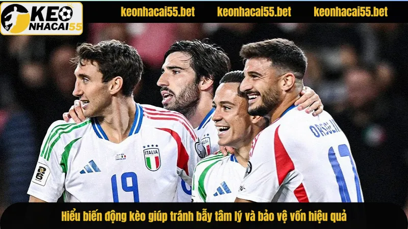 Hiểu biến động kèo giúp tránh bẫy tâm lý và bảo vệ vốn hiệu quả